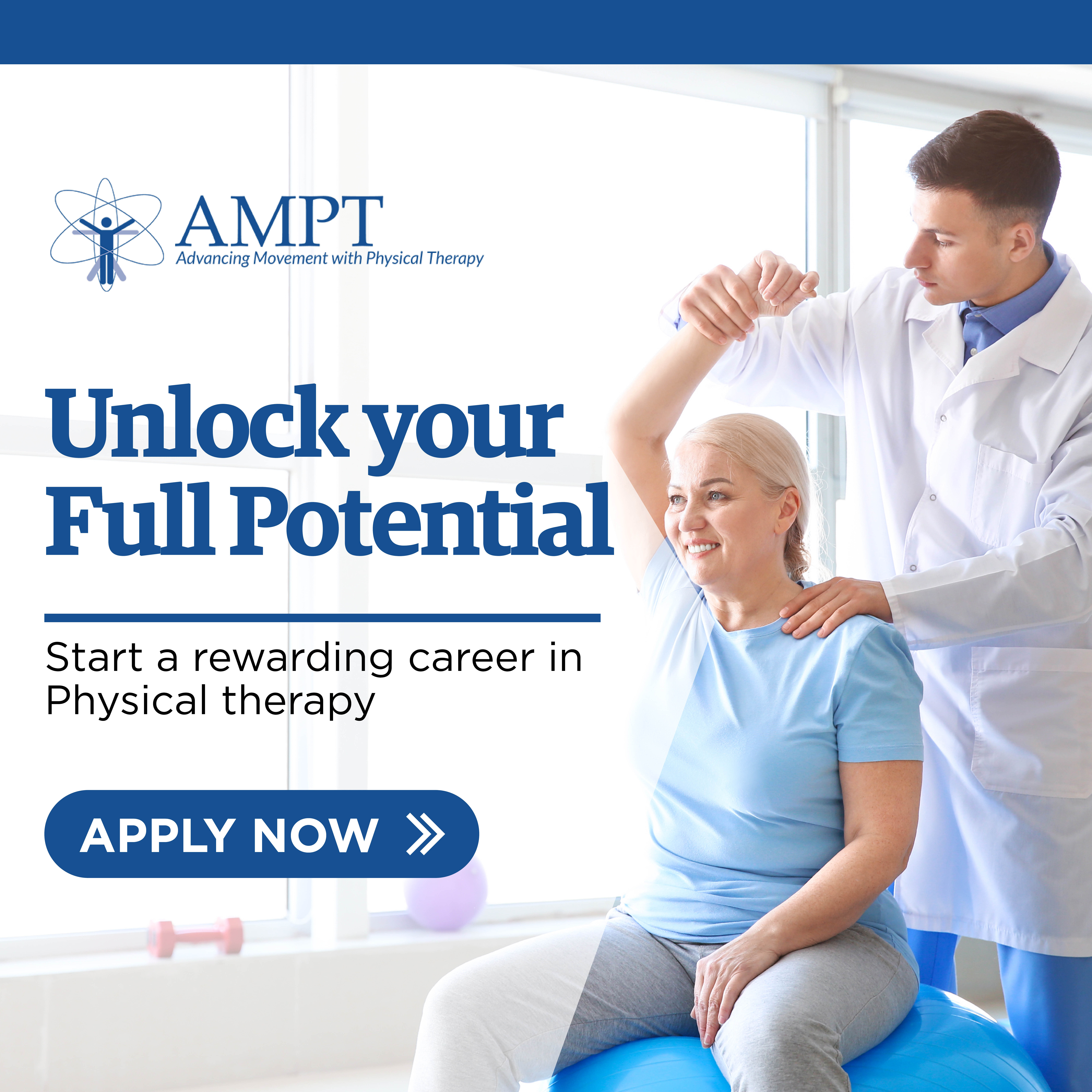 Click here to apply for a career with Advancing Movement with Physical Therapy (AMPT)